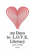 29 Days to L.O.V.E. Literacy di K. Childs edito da Blurb