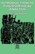 Introduction to Philosophical Analysis di James Burnham edito da Mitchell Press