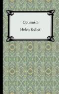 Optimism di Helen Keller edito da Digireads.com