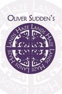 Haze Lands di Oliver Sudden edito da America Star Books