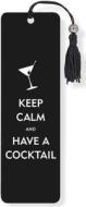 Keep Calm & Have a Cocktail Beaded Bookmark edito da Peter Pauper Press