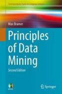 Principles Of Data Mining di Max Bramer edito da Springer London Ltd