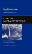 NanoOncology, An Issue of Clinics in Laboratory Medicine di Kewal K. Jain edito da Elsevier Health Sciences
