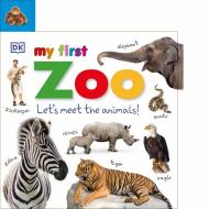 Tabbed Board Books: My First Zoo: Let's Meet the Animals! di DK Publishing edito da DK Publishing (Dorling Kindersley)