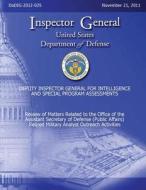 Review of Matters Related to the Office of the Assistant Secretary of Defense (Public Affairs) Retired Military Analyst Outreach Activities (Dodig-201 di Department Of Defense edito da Createspace
