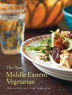 The New Middle Eastern Vegetarian: Modern Recipes from Veggiestan di Sally Butcher edito da INTERLINK PUB GROUP INC