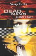 Dead Man's Switch: A Kate Reilly Mystery di Tammy Kaehler edito da Poisoned Pen Press