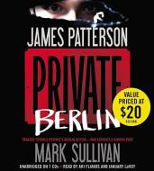 Private Berlin di James Patterson, Mark Sullivan edito da Audiogo