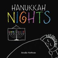 Hanukkah Nights di Amalia Hoffman edito da Lerner Publishing Group