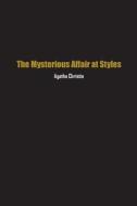 The Mysterious Affair at Styles di Agatha Christie edito da Paper and Pen