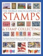 The World Encyclopedia of Stamps & Stamp Collecting di James Mackay edito da Anness Publishing
