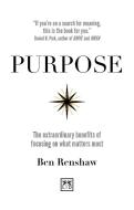 Purpose di Ben Renshaw edito da LID Publishing