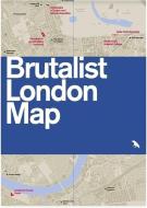 Brutalist London Map di Henrietta Billings edito da Blue Crow Media