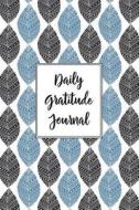 Gratitude Journal Abstract Leaves Pattern 3: Daily Gratitude Journal, 100 Plus Lined Pages with Two Days Per Page, Start Each Day with a Grateful Hear di Maz Scales edito da Createspace Independent Publishing Platform