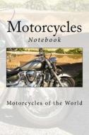 Motorcycles: Notebook, 150 Lined Pages, Softcover, 6" X 9" di Wild Pages Press edito da Createspace Independent Publishing Platform