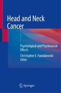 Head and Neck Cancer edito da Springer International Publishing
