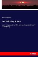 Der Weltkrieg, II. Band di Karl Helfferich edito da hansebooks