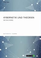 Kybernetik und Theorien. Die Spieltheorie di Tricy Unger edito da GRIN Verlag