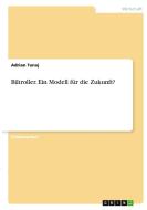 Biltroller. Ein Modell für die Zukunft? di Adrian Tunaj edito da GRIN Verlag
