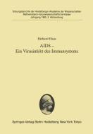 AIDS - Ein Virusinfekt des Immunsystems di Richard Haas edito da Springer Berlin Heidelberg