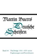 Nachträge 1541-1551 sowie Ergänzungen und Korrekturen di Martin Bucer edito da Guetersloher Verlagshaus