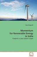 Momentum for Renewable Energy in India di Alexis Ringwald edito da VDM Verlag Dr. Müller e.K.