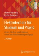 Elektrotechnik für Studium und Praxis di Marlene Marinescu, Nicolae Marinescu edito da Springer-Verlag GmbH