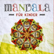 Mandala für Kinder - Mandala Ausmalen mit 37 tollen Mandala Vorlagen für Kinder - Mandala malen di Kidix Spaß edito da Books on Demand