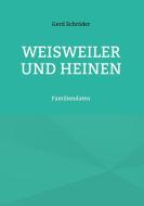 Weisweiler und Heinen di Gerd Schröder edito da Books on Demand
