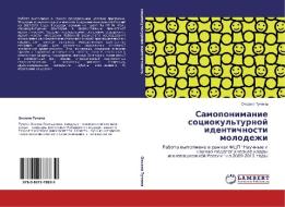 Samoponimanie Sotsiokul'turnoy Identichnosti Molodezhi di Tuchina Oksana edito da Lap Lambert Academic Publishing