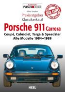 Praxisratgeber Klassikerkauf: Porsche 911 Carrera di Adrian Streather edito da Heel Verlag GmbH
