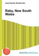 Raby, New South Wales edito da Book On Demand Ltd.