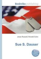 Sue S. Dauser edito da Book On Demand Ltd.