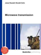 Microwave Transmission edito da Book On Demand Ltd.