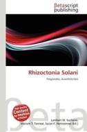 Rhizoctonia Solani edito da Betascript Publishing