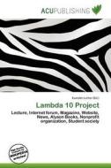 Lambda 10 Project edito da Acu Publishing