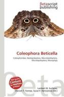 Coleophora Beticella edito da Betascript Publishing