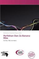 Perfektan Dan Za Banana Ribe edito da Crypt Publishing