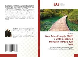 Livre Actes Congrès CMCH 3-2019 organisé à Monastir, Tunisie, Juin 2019 di Néji Besbes edito da ED UNIVERSITAIRES EUROPEENNES