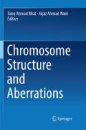 Chromosome Structure and Aberrations edito da Springer, India, Private Ltd
