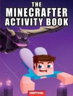 The Minecrafter Activity Book edito da LIGHTNING SOURCE INC
