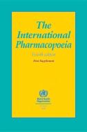 The International Pharmacopoeia di World Health Organization edito da WORLD HEALTH ORGN