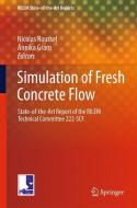 Simulation of Fresh Concrete Flow edito da Springer Netherlands