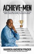 Achieve-Men di Warren Andrew Pinder edito da Warren Andrew Pinder