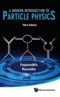 A Modern Introduction to Particle Physics di Fayyazuddin edito da World Scientific Publishing Company