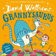 Grannysaurus di David Walliams edito da HarperCollins Publishers