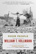 Poor People di William T. Vollmann edito da Harper Perennial