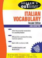 Schaum's Outline Of Italian Vocabulary, Second Edition di Luigi Bonaffini edito da Mcgraw-hill Education - Europe