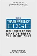 The Transparency Edge di Elizabeth Pagano edito da MCGRAW HILL BOOK CO