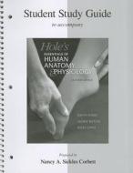 Hole's Essentials of Human Anatomy & Physiology Student Study Guide di David Shier, Jackie Butler, Ricki Lewis edito da MCGRAW HILL BOOK CO